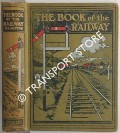 The Book of the Railway by MITTON, G. E